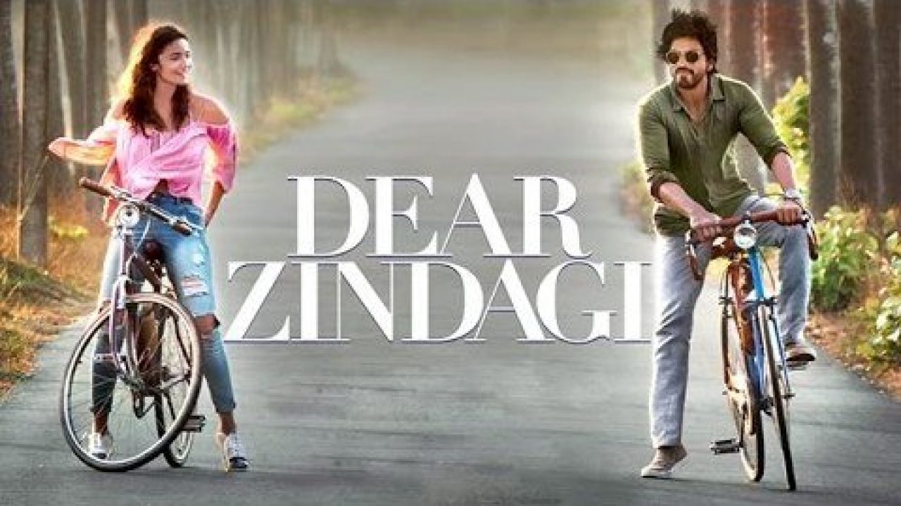 Dear Zindagi [2016] : A Love Letter to Life - High On Films