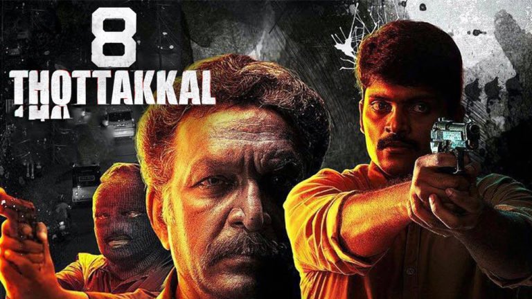 8 Thottakkal aka 8 Bullets [2017] – A Flawed yet an Engaging Existential Thriller