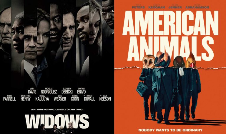 Heists by Amateurs in 2018’s American Animals and Widows