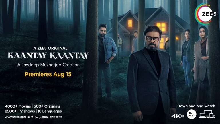 ZEE5 Global Expands Regional Repertoire with Bengal’s Biggest Murder Mystery, Kaantaye Kaantaye Premiering On August 15!