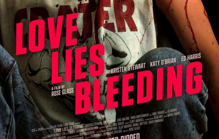Love Lies Bleeding: A Riveting Tale of Ambition and Betrayal