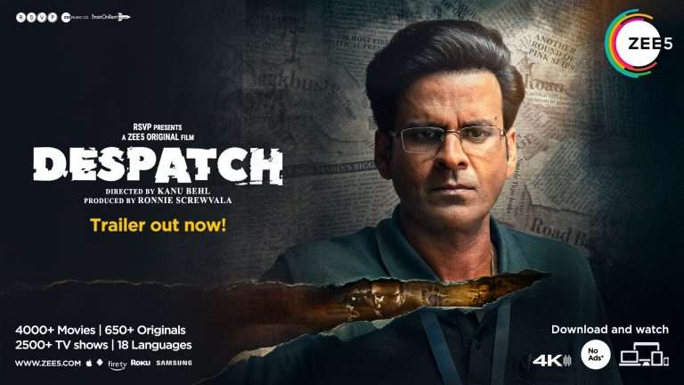 Trailer drops for ZEE5 Global Original Film, ‘Despatch’; Kanu Behl’s New Film Starring Manoj Bajpayee